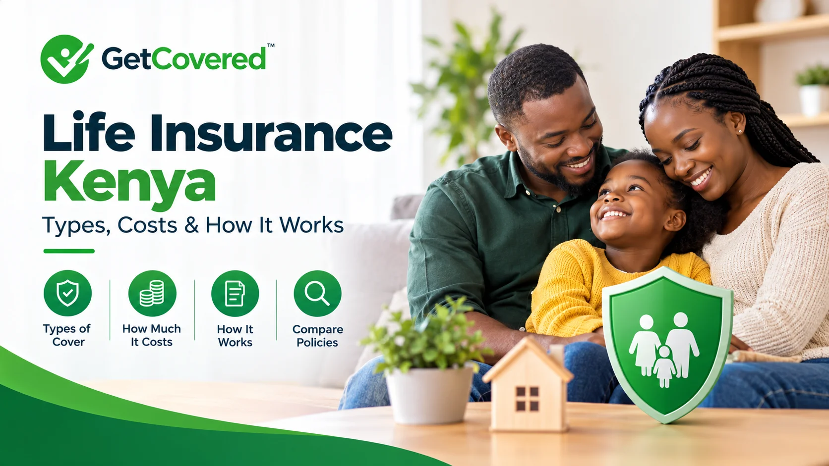 Life Insurance Kenya: How It Works, Types, Costs and How to Choose the Right Cover