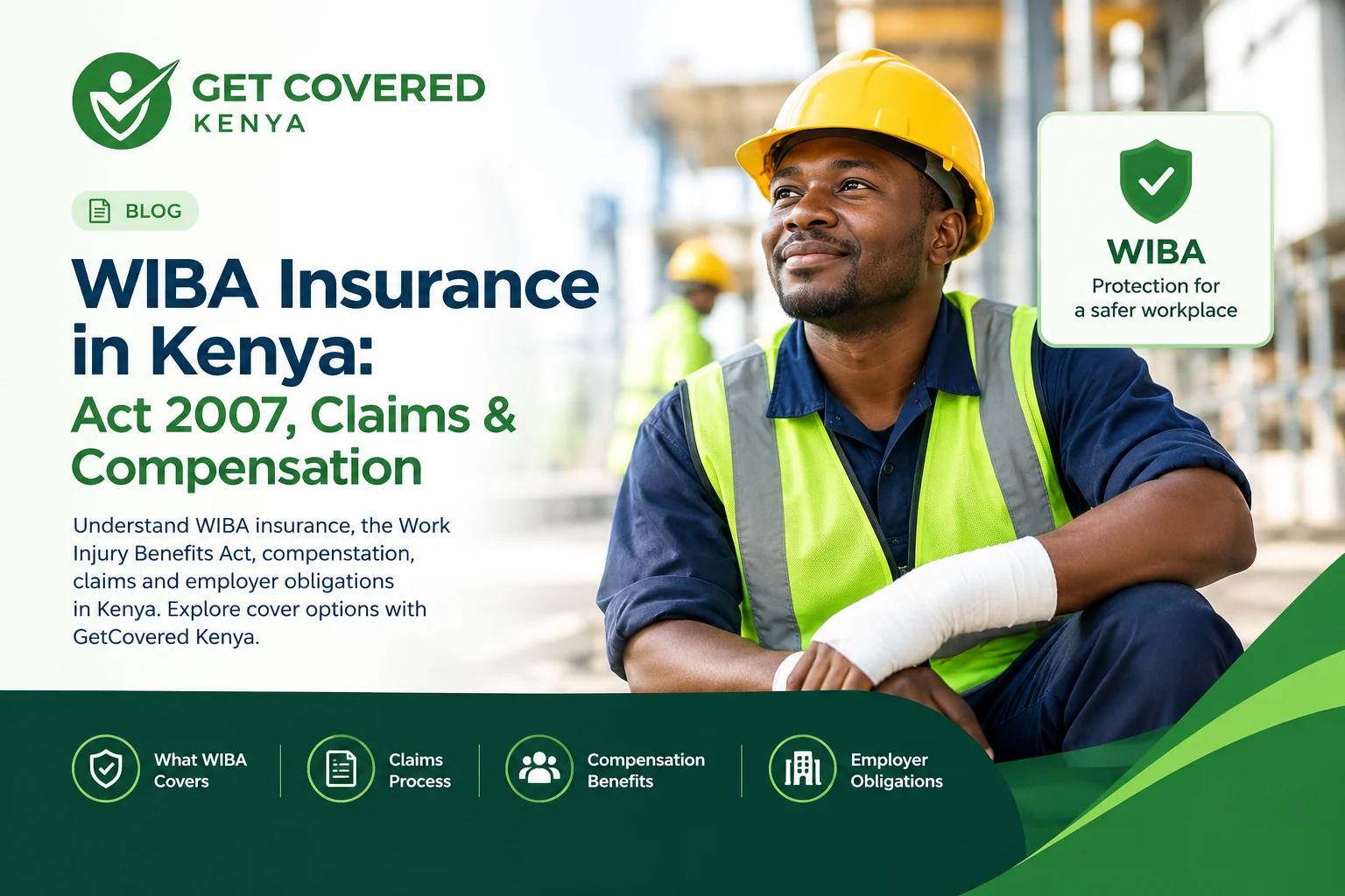 WIBA Insurance in Kenya: Meaning, Act 2007, Compensation and Employer Requirements