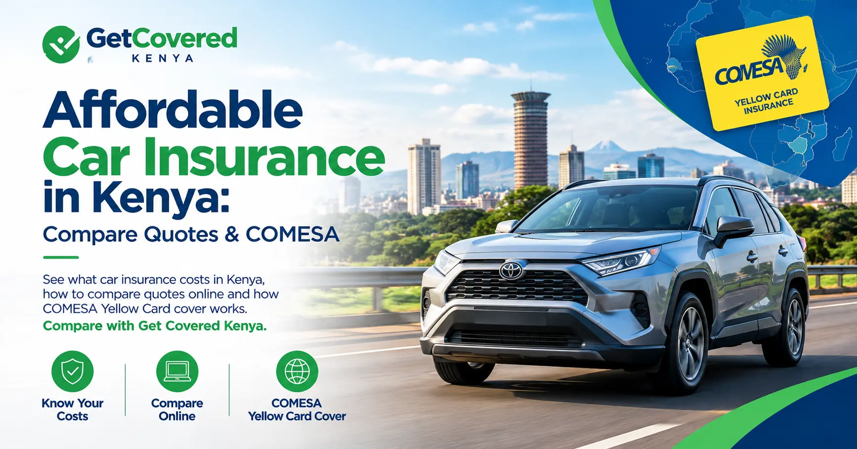 Affordable Car Insurance in Kenya: Compare Quotes, Prices and COMESA Cover (2026 Guide)